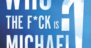 Elyezer Shkedy’s New Book is “Who the F*ck is Michael!”