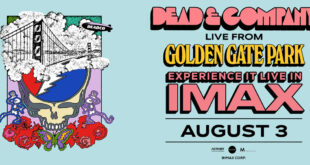 Dead & Co. LiveStream Final San Francisco Show to IMAX Screens