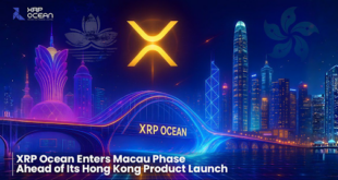 XRP Ocean Advances to Its Macau Chapter Through Its Full-Scale Launch in Hong Kong