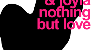 Demayä And Joyia Present Nothing But Love Via Magnifik Music