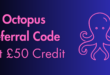 Octopus Referral