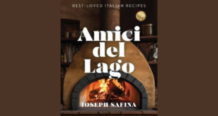 Amici del Lago: Joseph Safina’s Celebration of Italian Flavors, Family, and Friendship