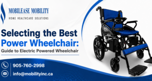 Selecting the Best Power Wheelchair: Guide to Electric Powered Wheelchair